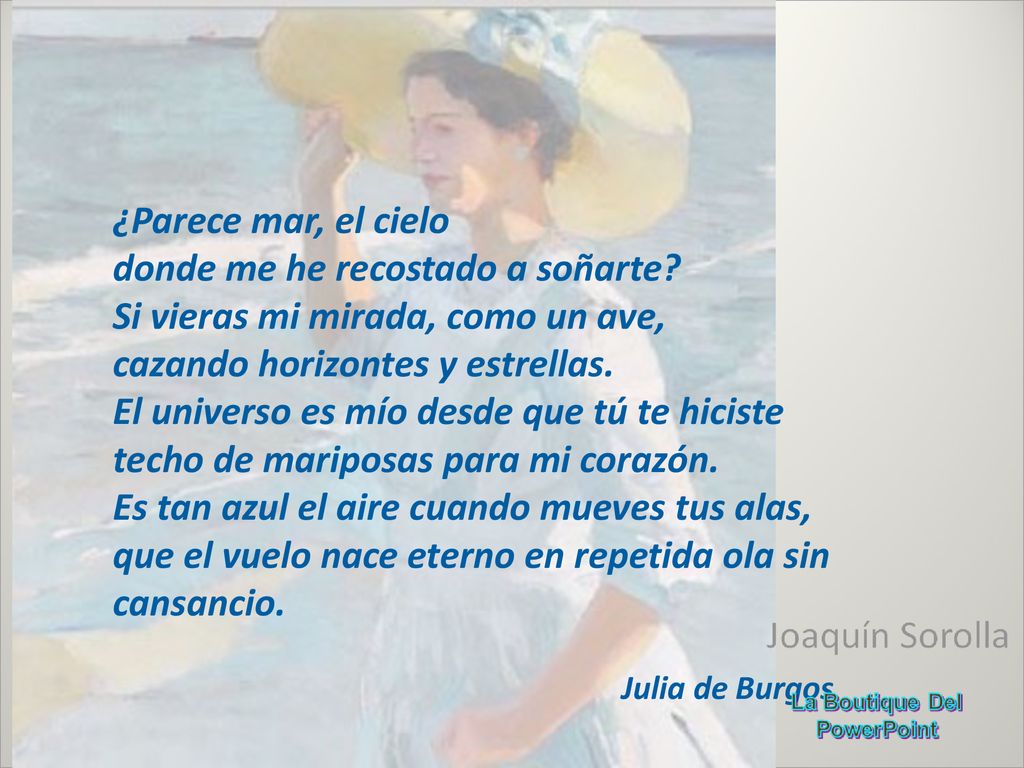 ¿Parece mar, el cielo donde me he recostado a soñarte
