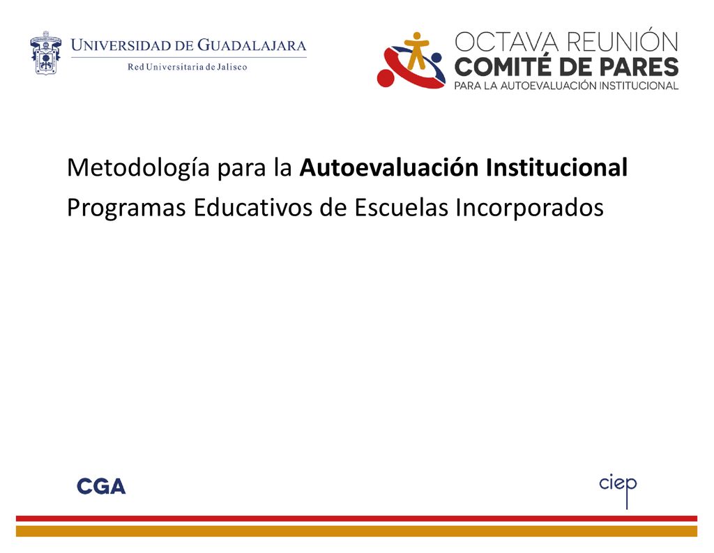 Metodología para la Autoevaluación Institucional Programas Educativos de Escuelas Incorporados
