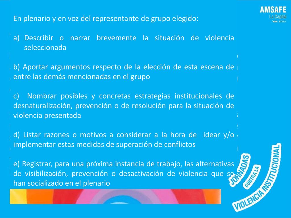 En plenario y en voz del representante de grupo elegido: