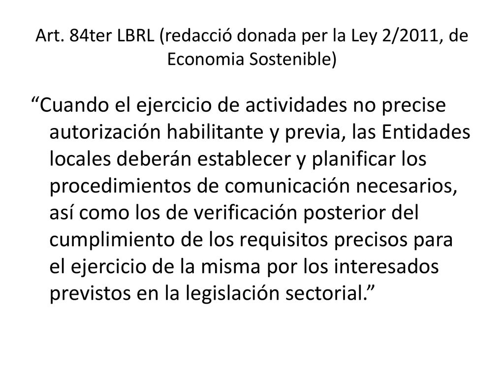 Art. 84ter LBRL (redacció donada per la Ley 2/2011, de Economia Sostenible)