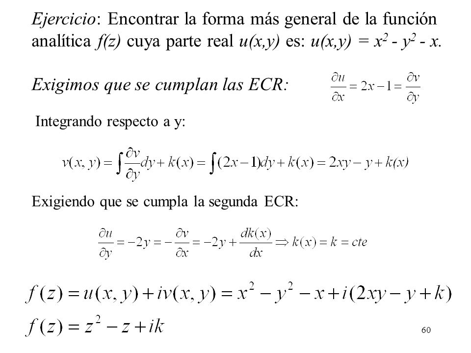 Ejercicio: Encontrar la forma más general de la función
