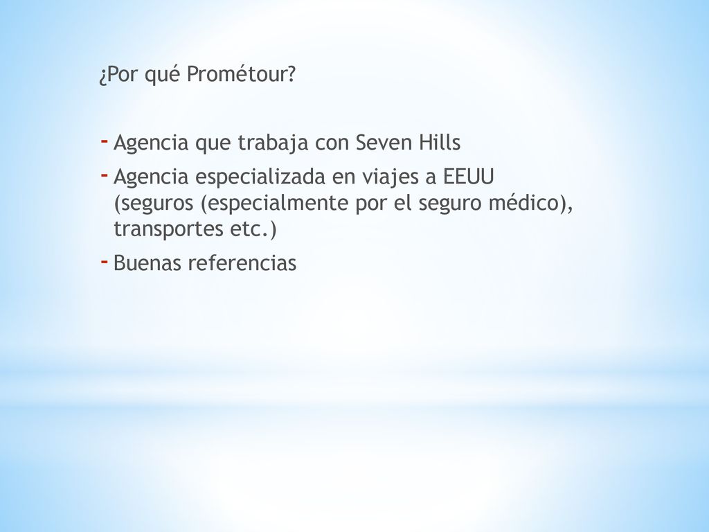 ¿Por qué Prométour Agencia que trabaja con Seven Hills.