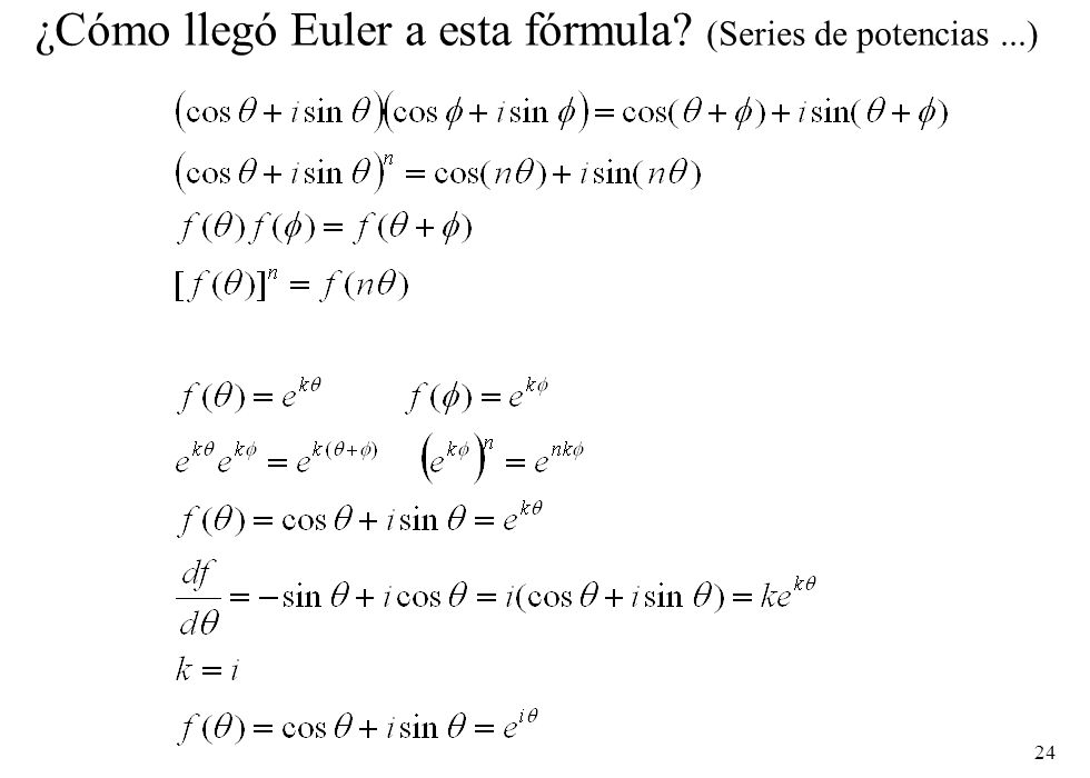 ¿Cómo llegó Euler a esta fórmula (Series de potencias ...)
