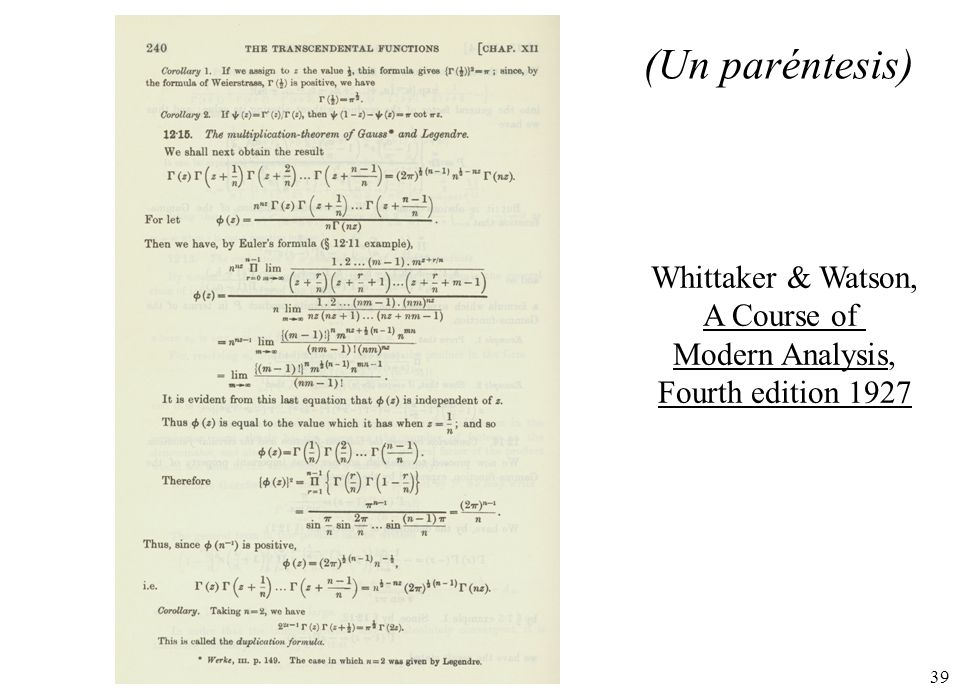 (Un paréntesis) Whittaker & Watson, A Course of Modern Analysis,