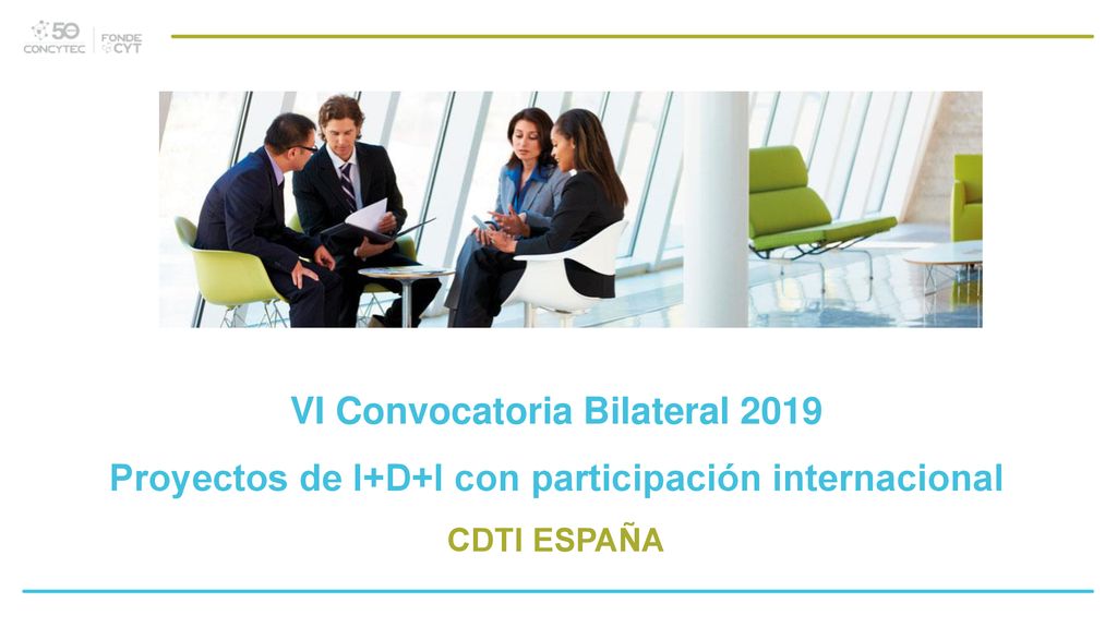 VI Convocatoria Bilateral 2019 Proyectos de I+D+I con participación internacional CDTI ESPAÑA