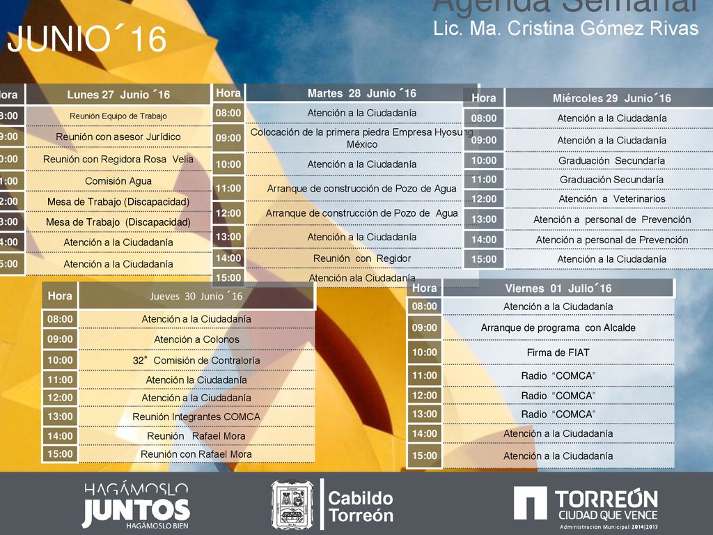 Agenda Semanal JUNIO´16 Lic. Ma. Cristina Gómez Rivas Cabildo Torreón