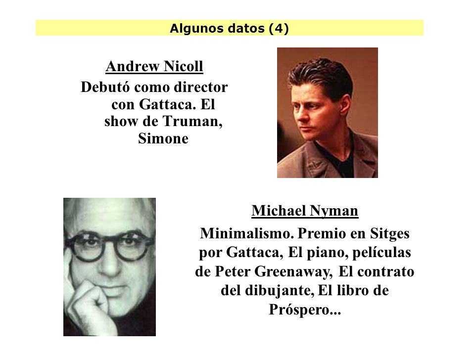 Debutó como director con Gattaca. El show de Truman, Simone