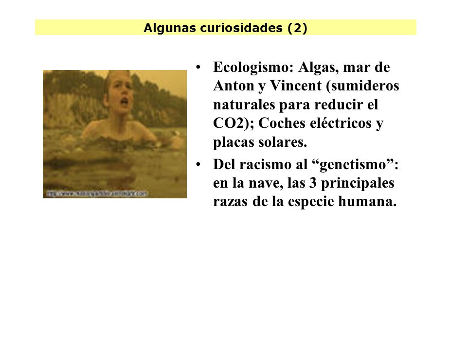 Algunas curiosidades (2)