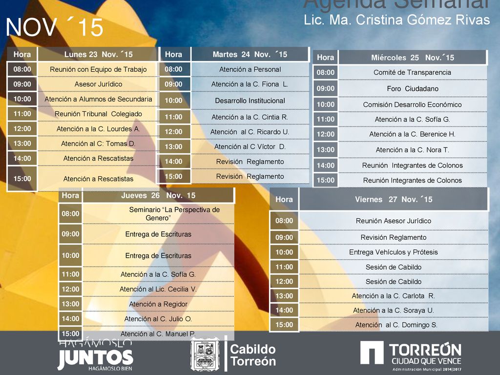 Agenda Semanal NOV ´15 Lic. Ma. Cristina Gómez Rivas Cabildo Torreón