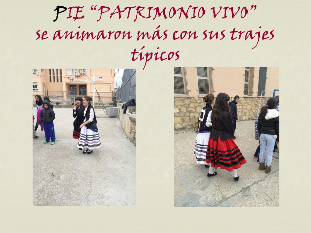 PIE PATRIMONIO VIVO se animaron más con sus trajes típicos