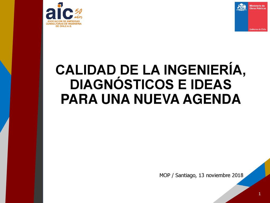 CALIDAD DE LA INGENIERÍA, DIAGNÓSTICOS E IDEAS PARA UNA NUEVA AGENDA