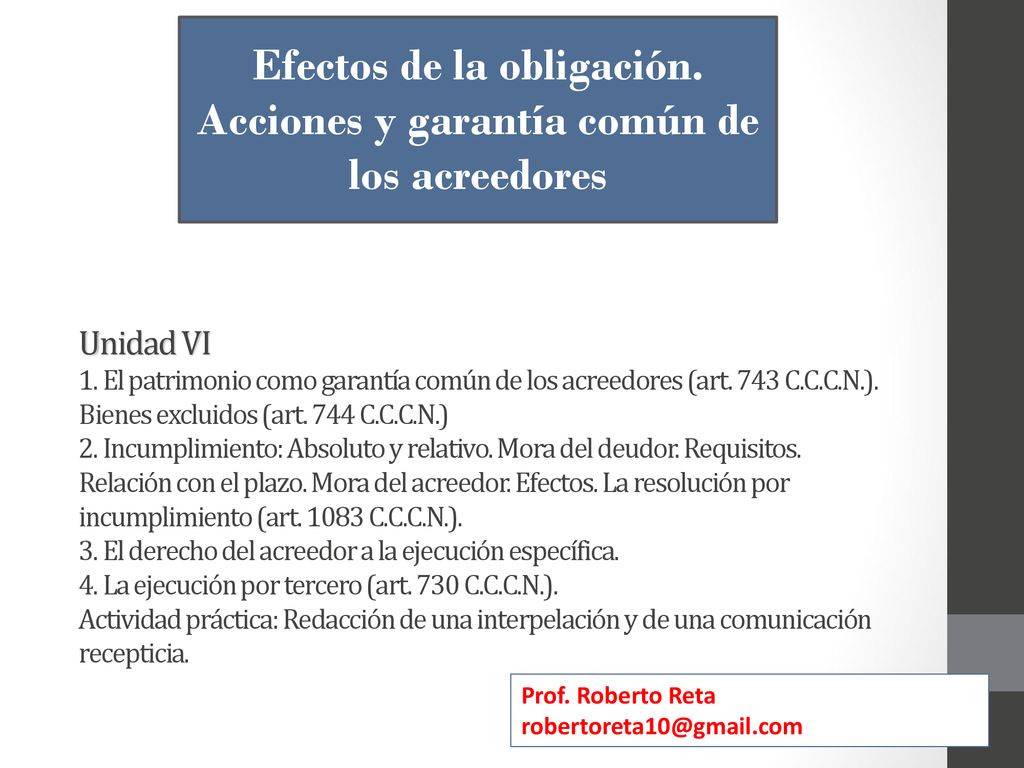 Efectos de la obligación. Acciones y garantía común de los acreedores