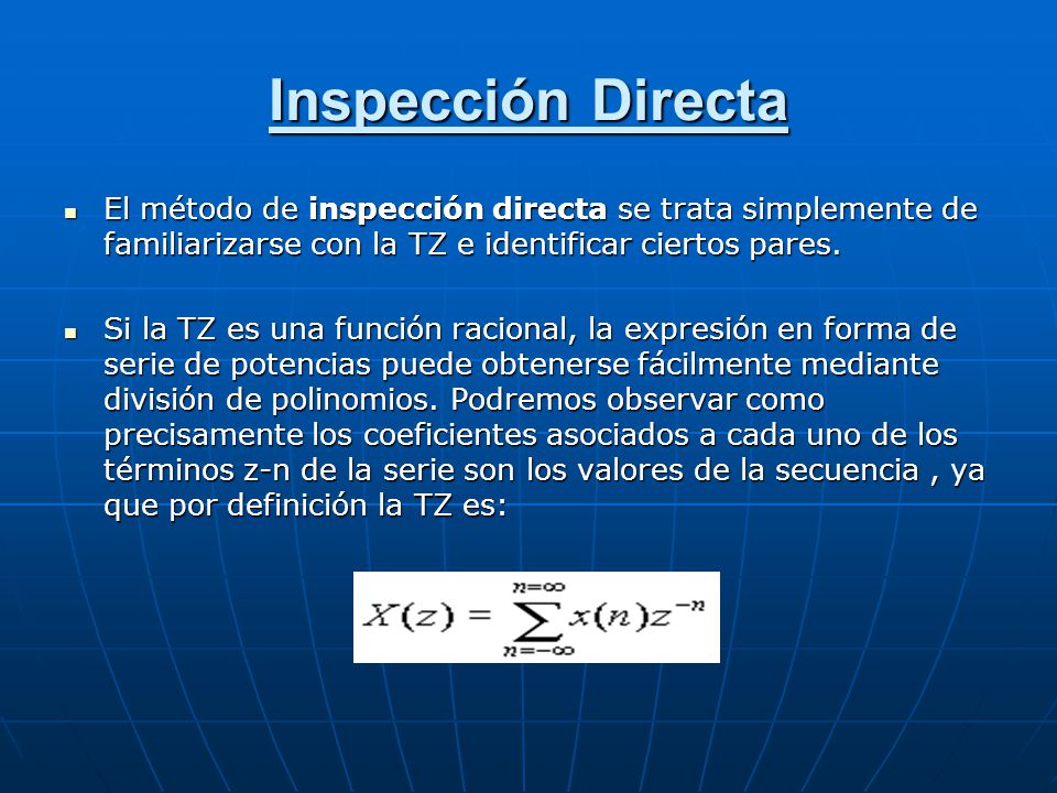 Inspección Directa El método de inspección directa se trata simplemente de familiarizarse con la TZ e identificar ciertos pares.