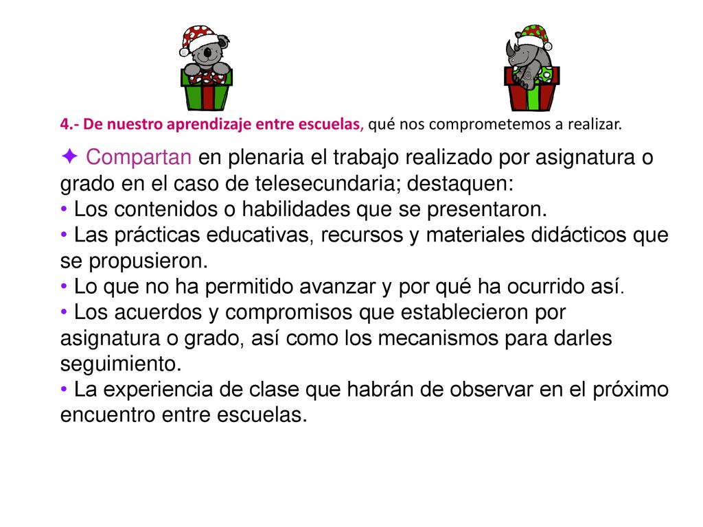 4.- De nuestro aprendizaje entre escuelas, qué nos comprometemos a realizar.