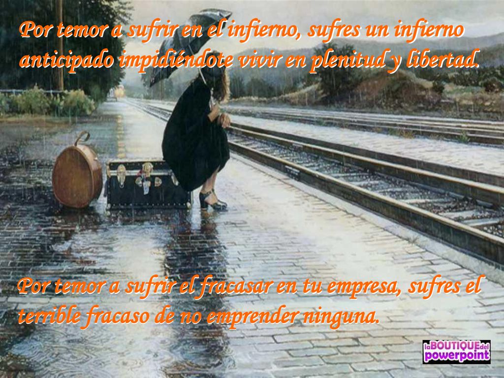 Por temor a sufrir en el infierno, sufres un infierno anticipado impidiéndote vivir en plenitud y libertad.