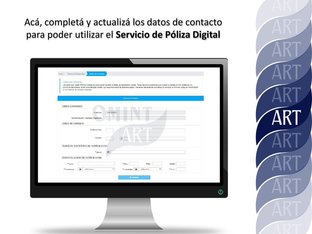 Acá, completá y actualizá los datos de contacto para poder utilizar el Servicio de Póliza Digital