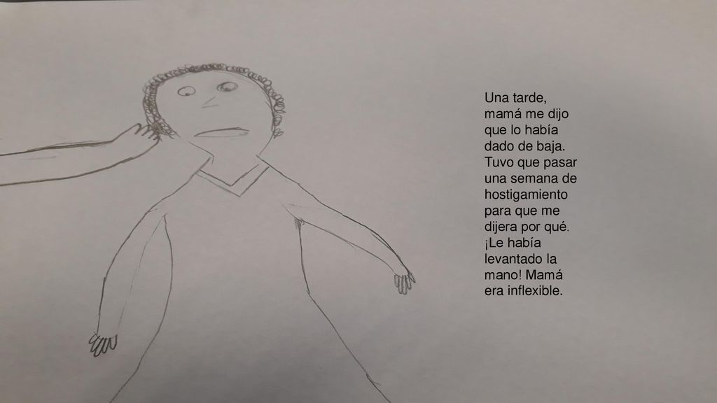 Una tarde, mamá me dijo que lo había dado de baja