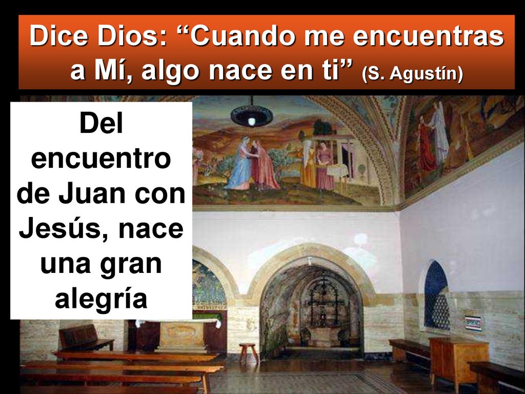 Del encuentro de Juan con Jesús, nace una gran alegría