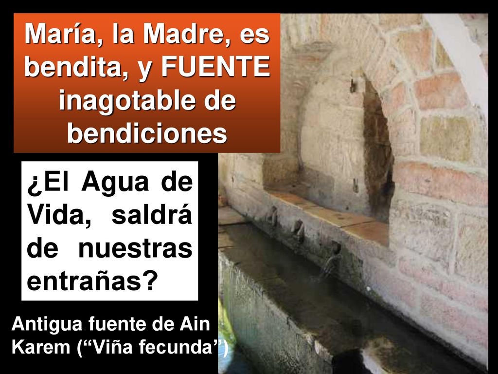 María, la Madre, es bendita, y FUENTE inagotable de bendiciones