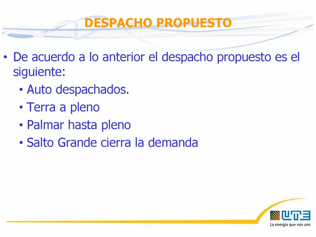 DESPACHO PROPUESTO De acuerdo a lo anterior el despacho propuesto es el siguiente: Auto despachados.