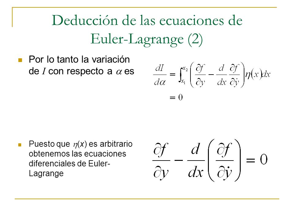 Deducción de las ecuaciones de Euler-Lagrange (2)