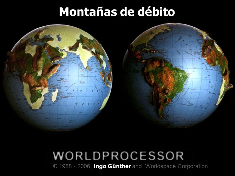 Montañas de débito © , Ingo Günther and Worldspace Corporation
