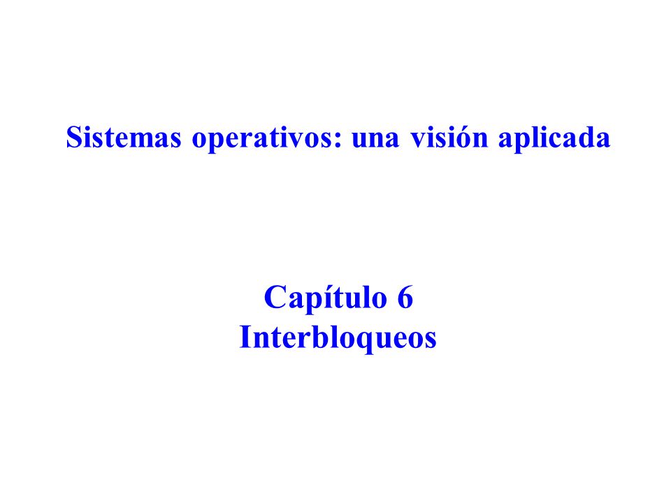 Contenido Introducción Tipos de recursos Modelo del sistema