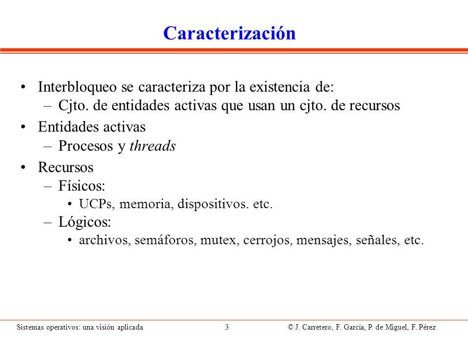 Tipos de recursos Reutilizables o consumibles