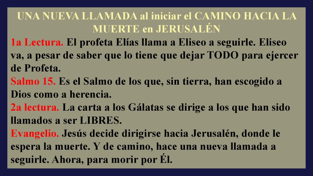 UNA NUEVA LLAMADA al iniciar el CAMINO HACIA LA MUERTE en JERUSALÉN