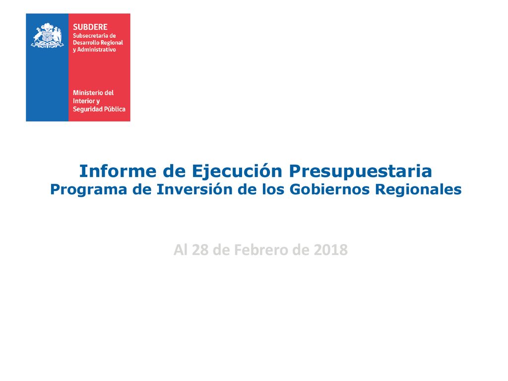Informe de Ejecución Presupuestaria Programa de Inversión de los Gobiernos Regionales