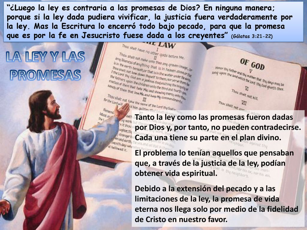 ¿Luego la ley es contraria a las promesas de Dios