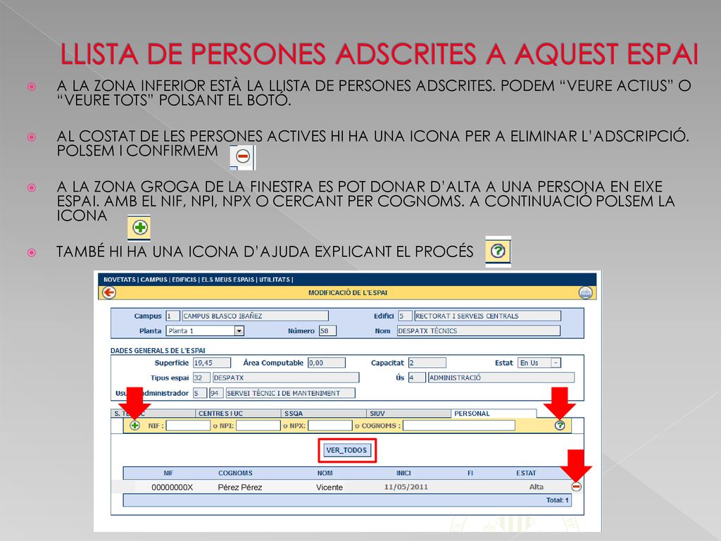 LLISTA DE PERSONES ADSCRITES A AQUEST ESPAI