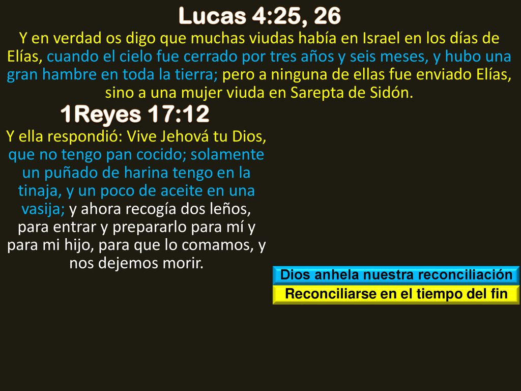 Dios anhela nuestra reconciliación Reconciliarse en el tiempo del fin