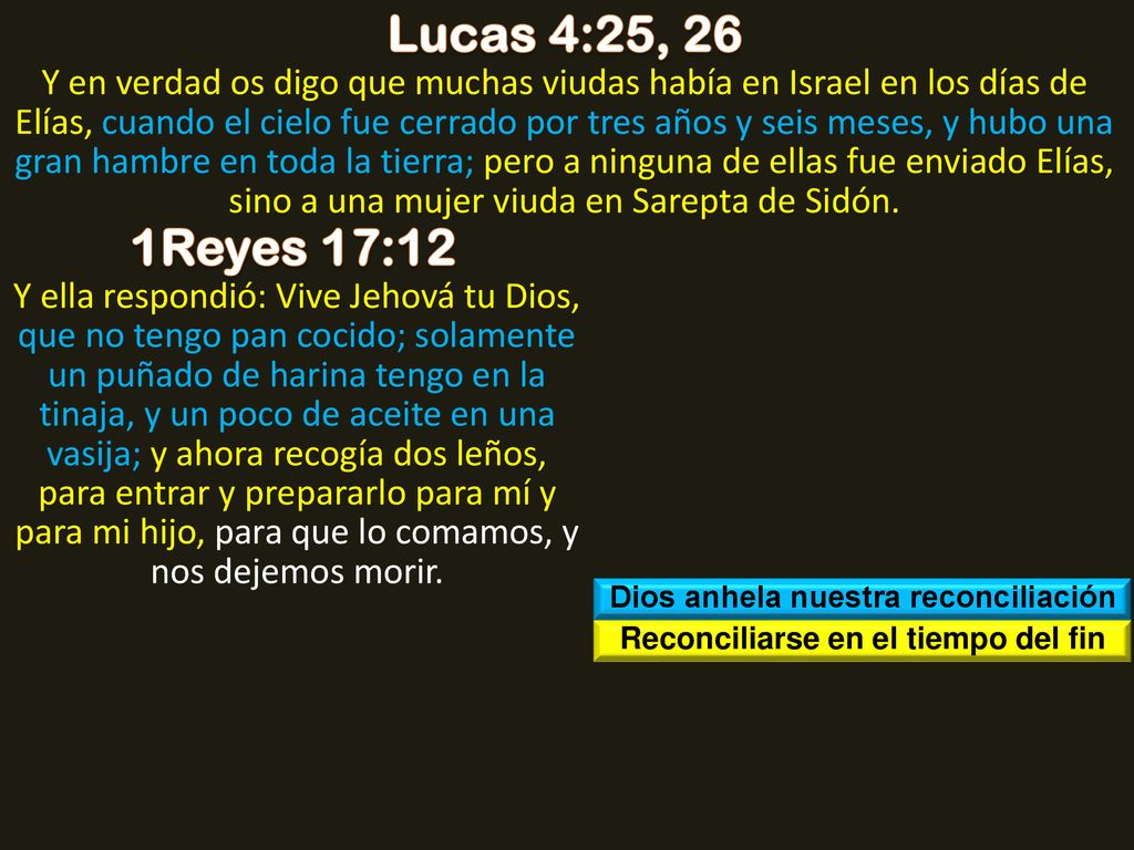 Dios anhela nuestra reconciliación Reconciliarse en el tiempo del fin