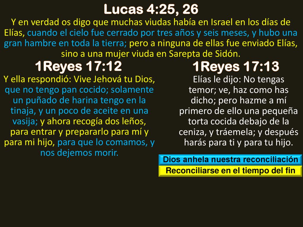 Dios anhela nuestra reconciliación Reconciliarse en el tiempo del fin