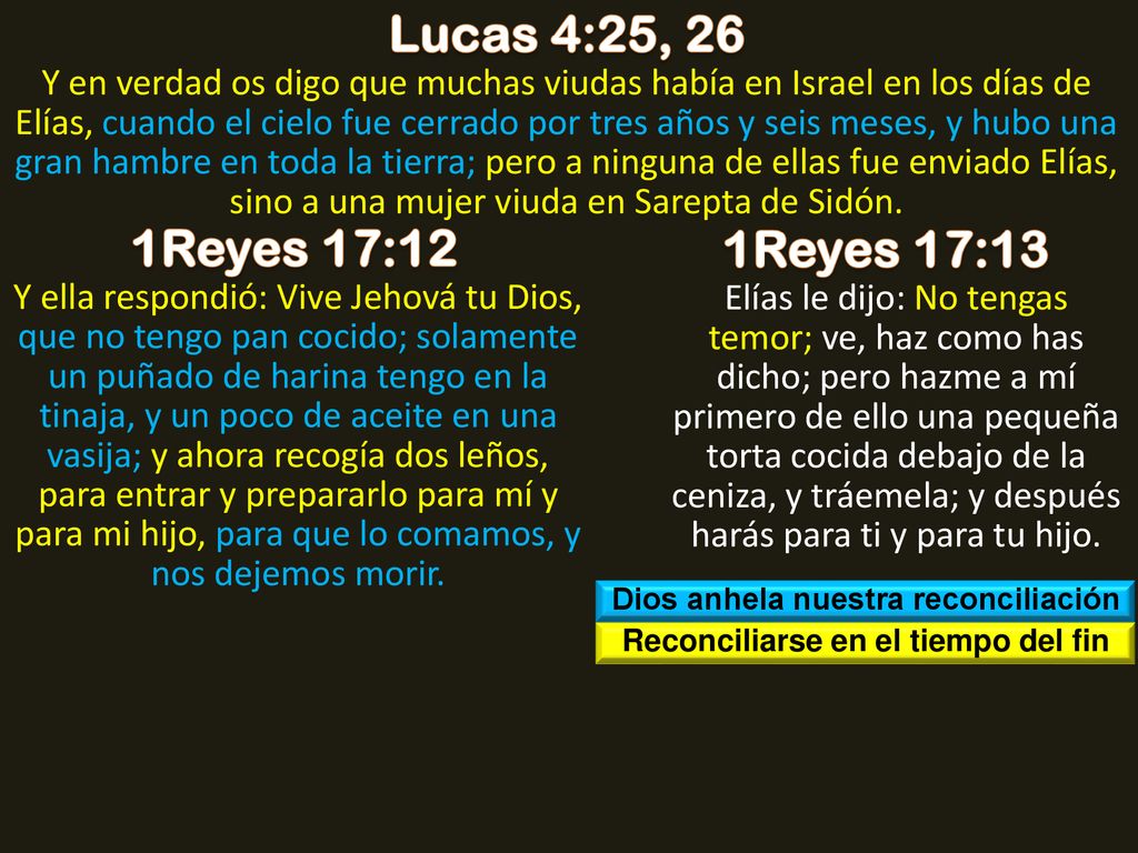 Dios anhela nuestra reconciliación Reconciliarse en el tiempo del fin