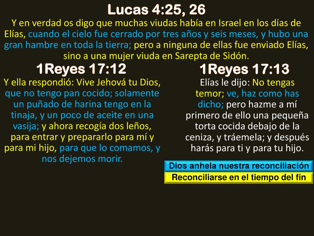 Dios anhela nuestra reconciliación Reconciliarse en el tiempo del fin