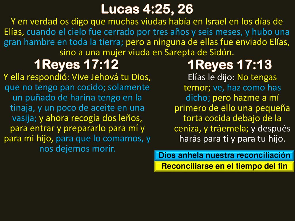Dios anhela nuestra reconciliación Reconciliarse en el tiempo del fin