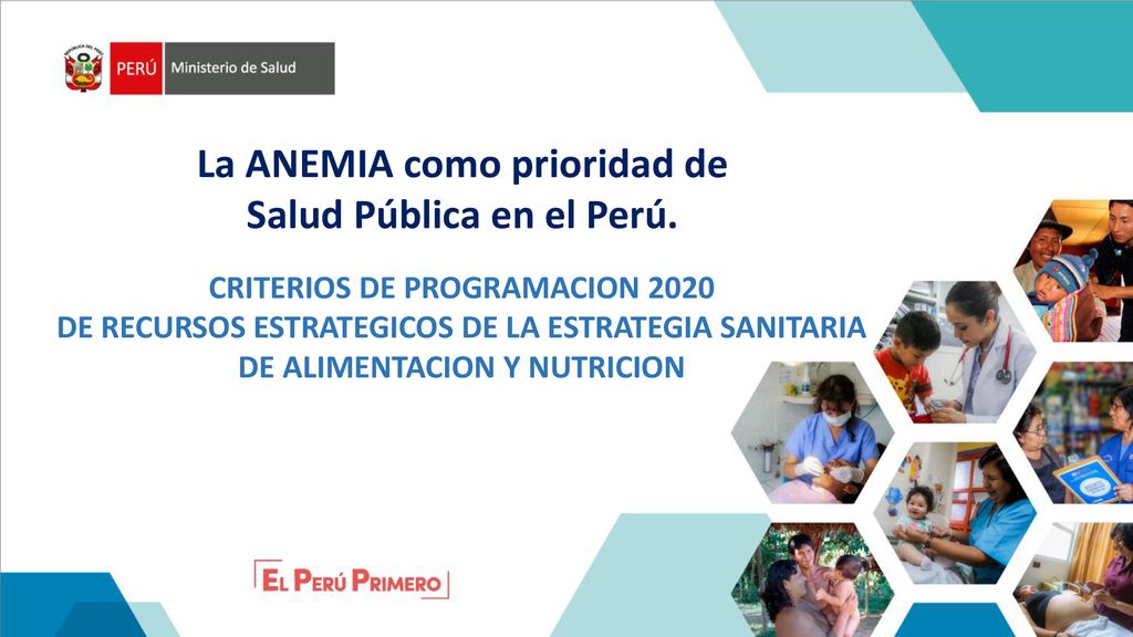 La ANEMIA como prioridad de Salud Pública en el Perú.