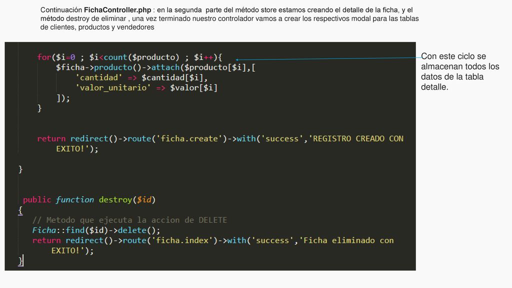 Con este ciclo se almacenan todos los datos de la tabla detalle.
