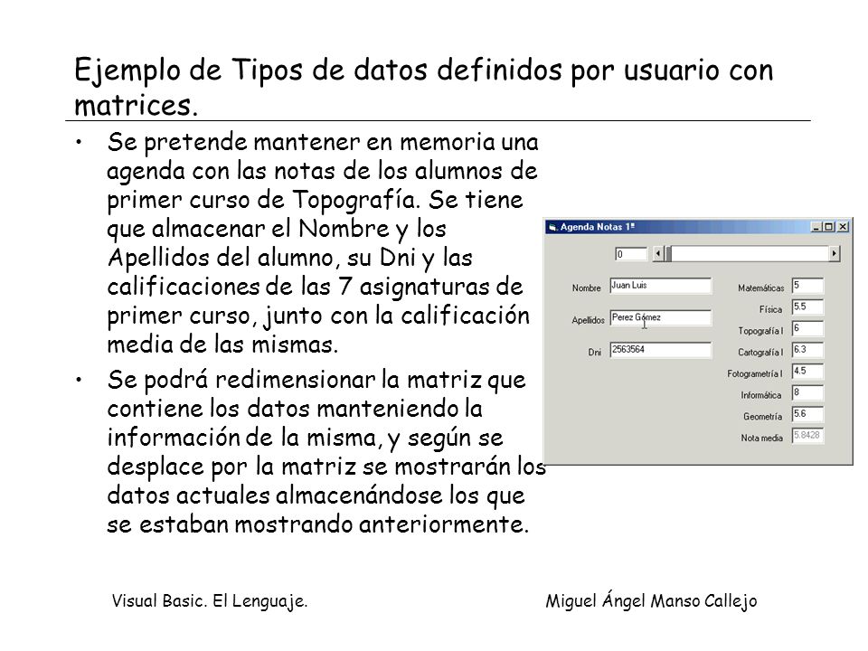 Ejemplo de Tipos de datos definidos por usuario con matrices.
