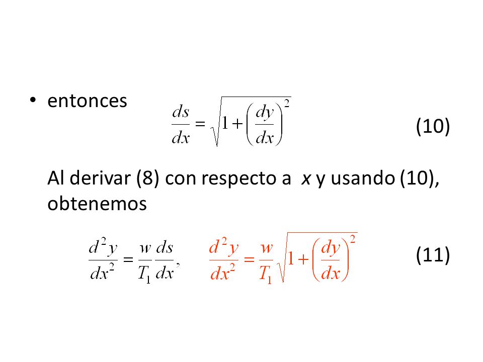 entonces (10) Al derivar (8) con respecto a x y usando (10), obtenemos (11)