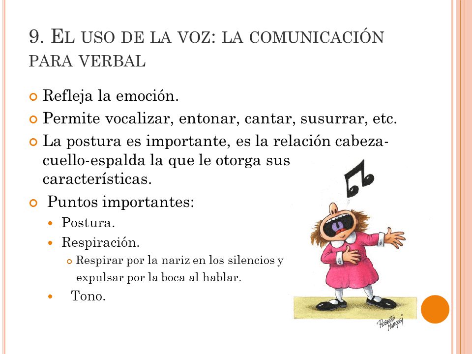 9. El uso de la voz: la comunicación para verbal