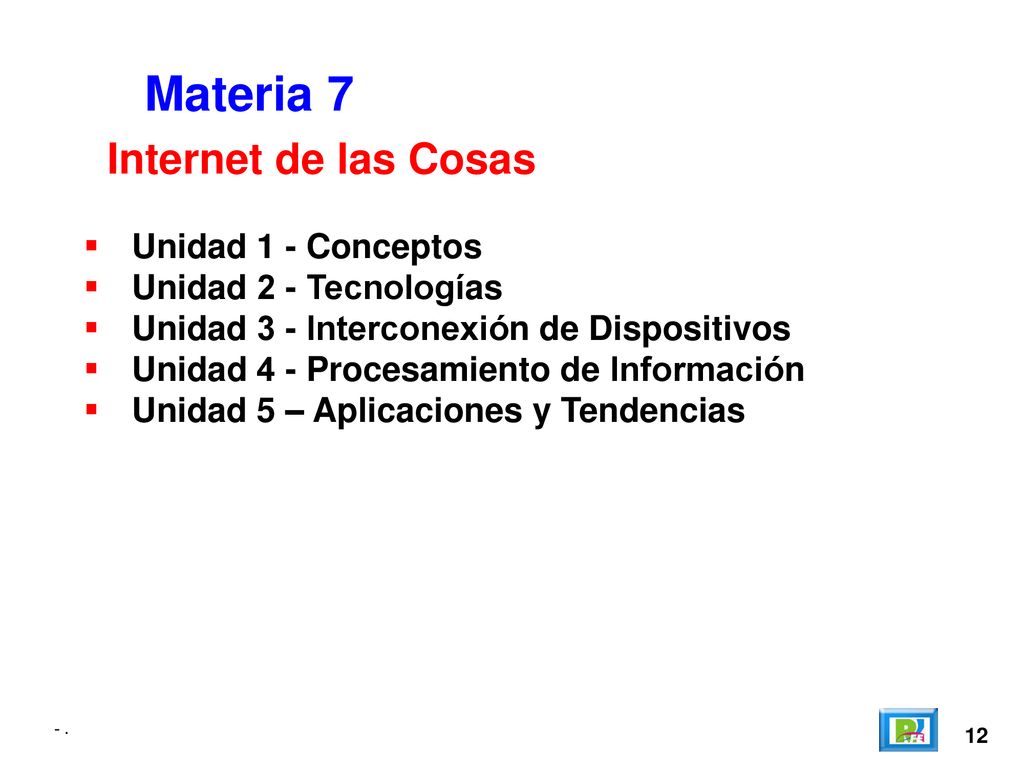 Materia 7 Internet de las Cosas Unidad 1 - Conceptos