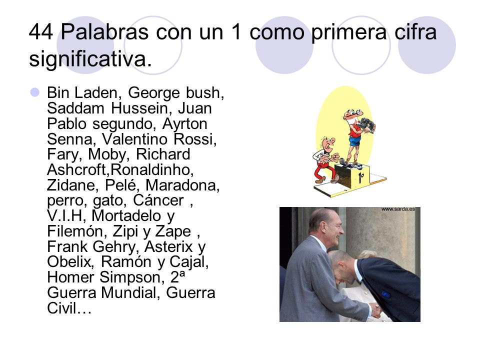 44 Palabras con un 1 como primera cifra significativa.