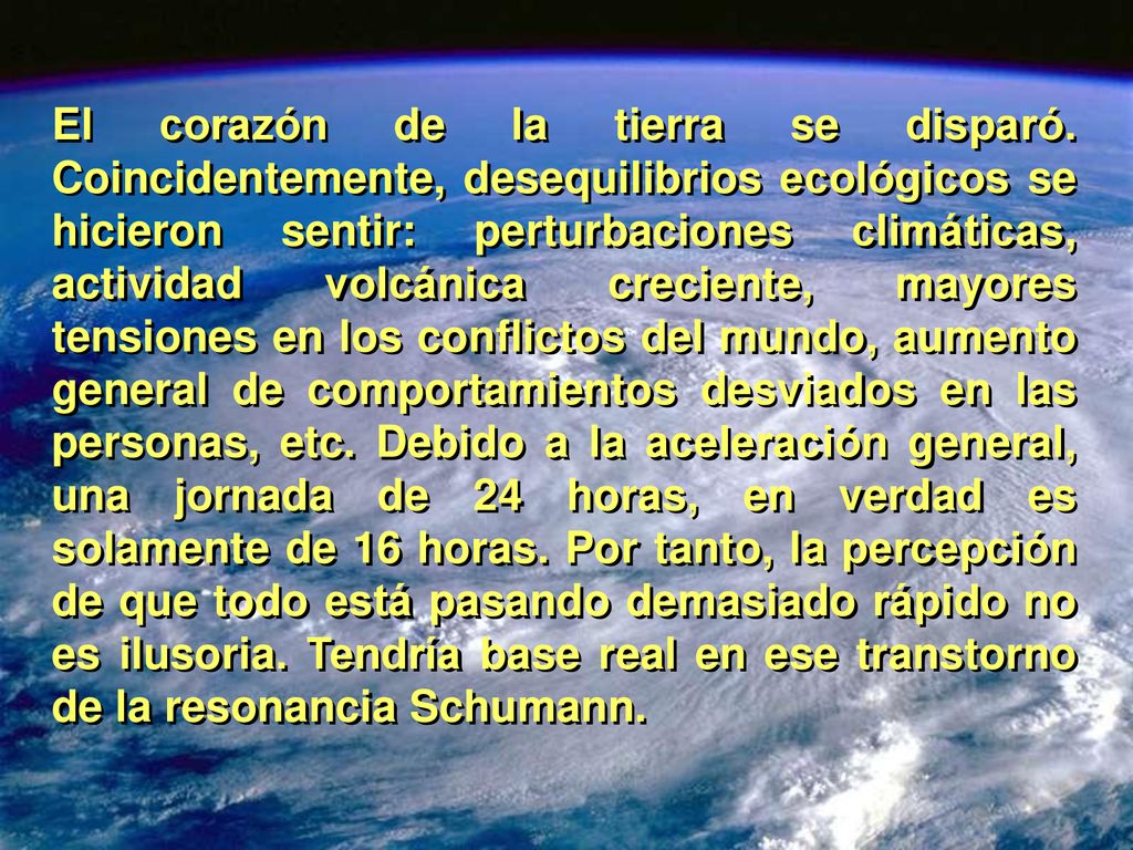 El corazón de la tierra se disparó