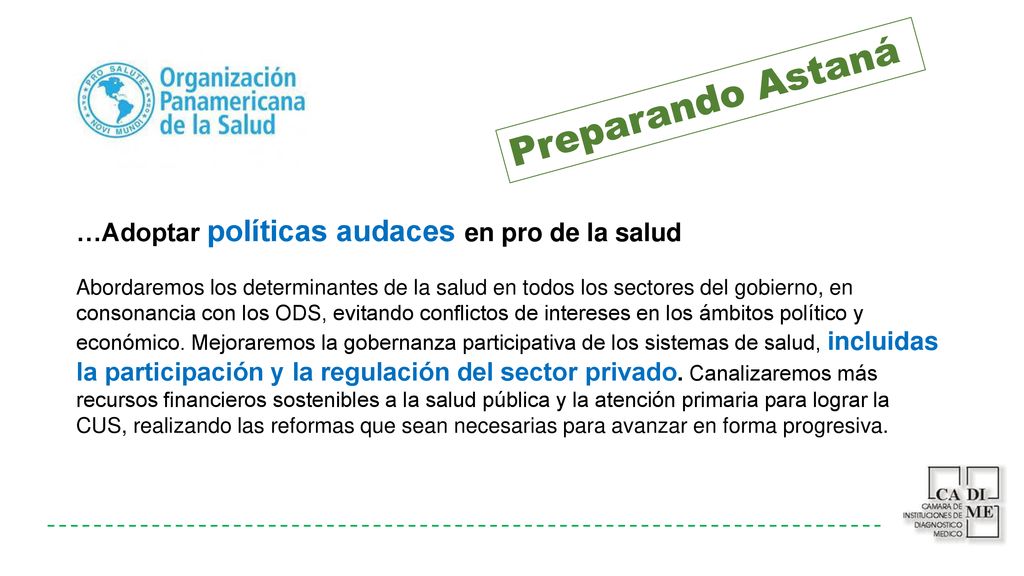 Preparando Astaná …Adoptar políticas audaces en pro de la salud