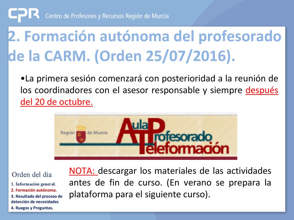 2. Formación autónoma del profesorado de la CARM. (Orden 25/07/2016).