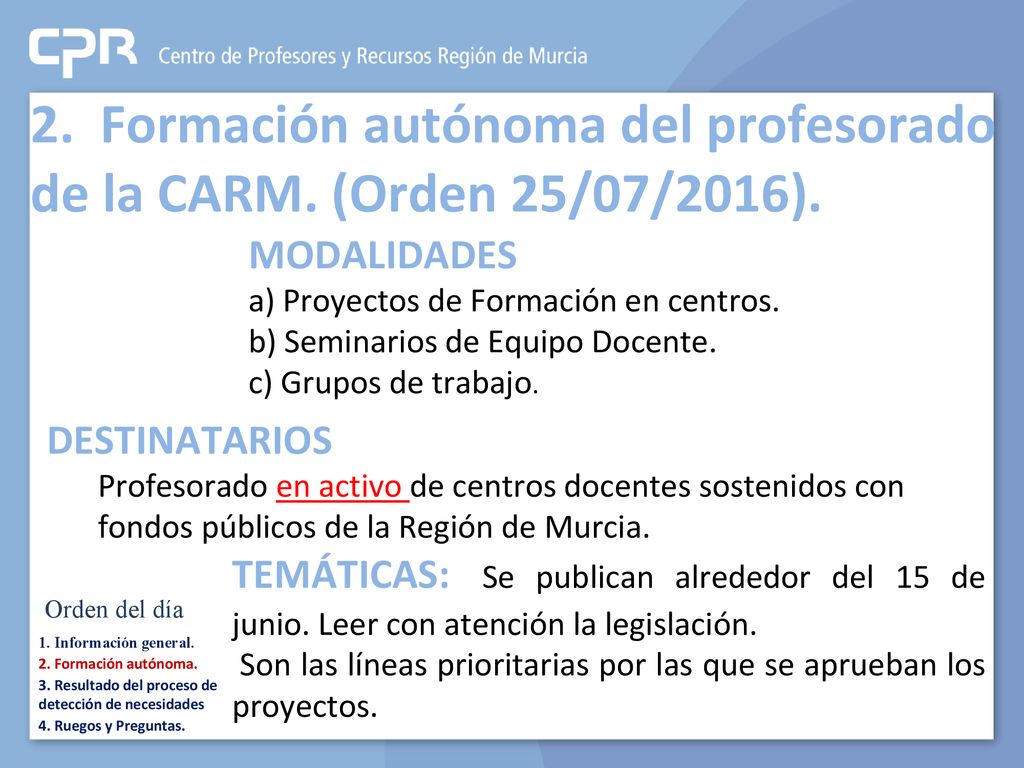 2. Formación autónoma del profesorado de la CARM. (Orden 25/07/2016).