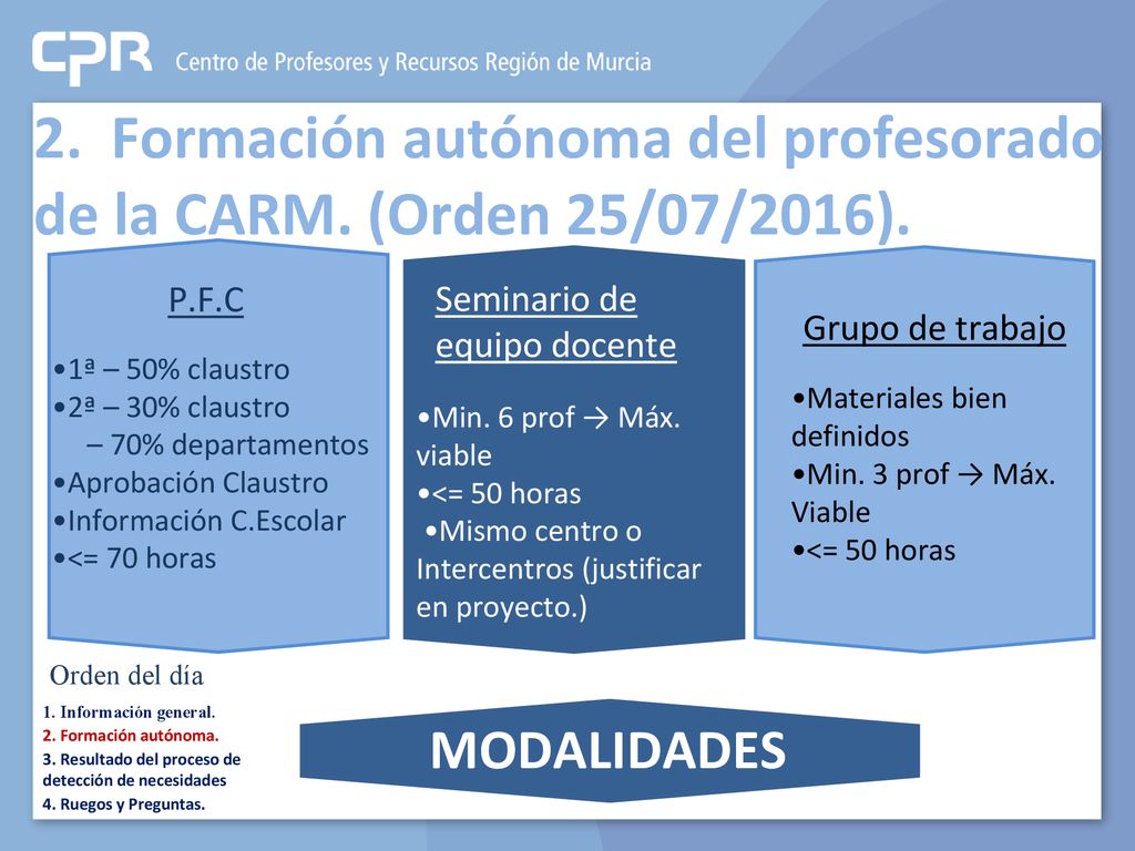 2. Formación autónoma del profesorado de la CARM. (Orden 25/07/2016).